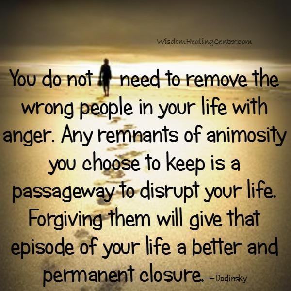Don't remove the wrong people in your life with anger