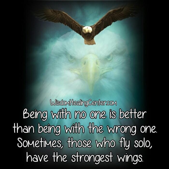 Sometimes being with no one is better