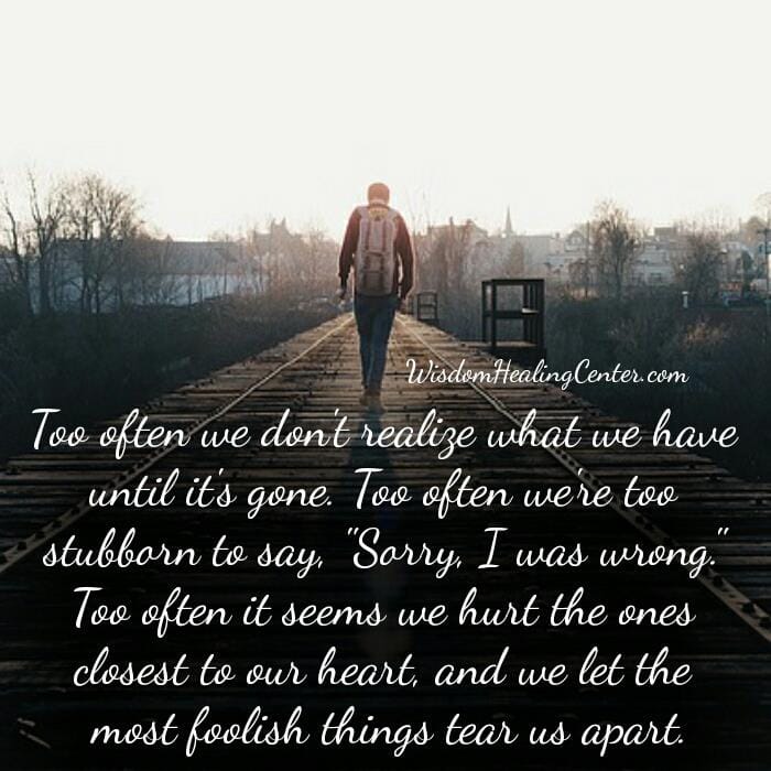 We don't realize what we have until it's gone