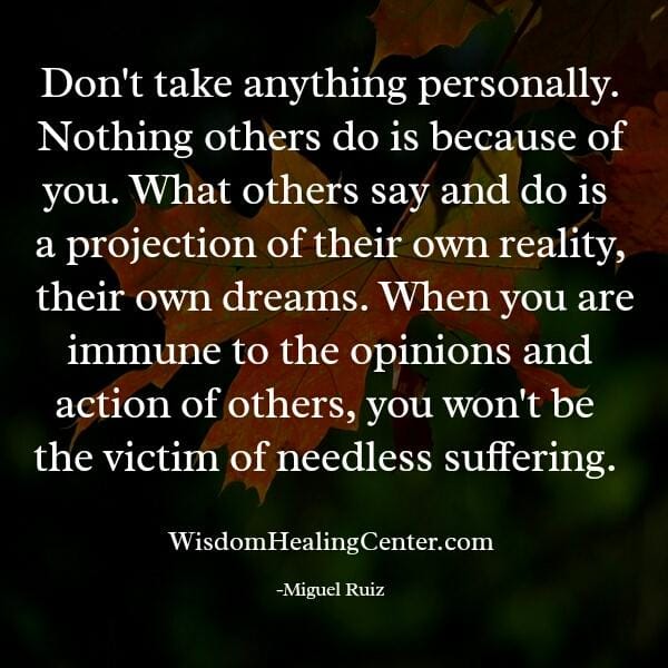 Don't take anything personally