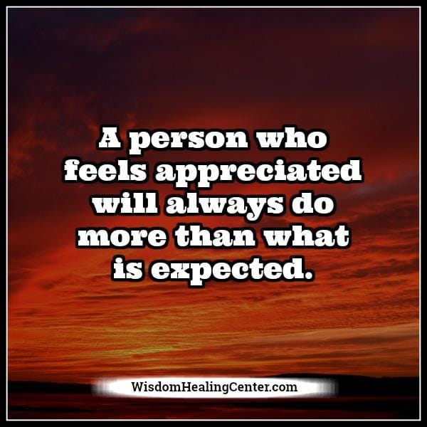 A person who feels appreciated