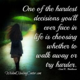 Choosing whether to walk away or try harder