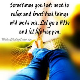 Let go a little and let life happen