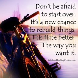 Don’t be afraid to start over