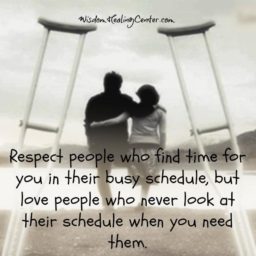 Respect people who find time for you