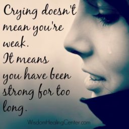 Crying doesn’t mean you’re weak