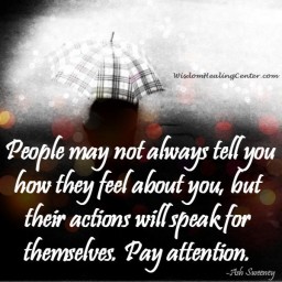 People actions will speak for themselves