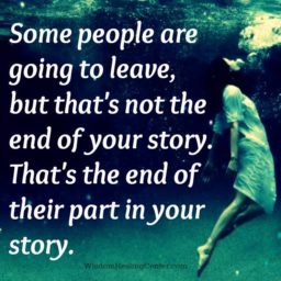 Some people are going to leave you in your life