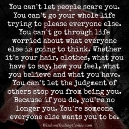 You can’t let people scare you