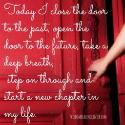Close the door to the past & open the door to the future