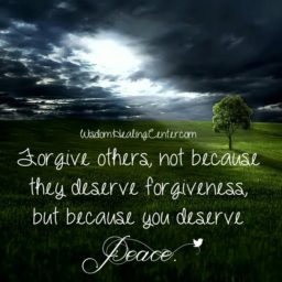 Forgive others, not because they deserve forgiveness