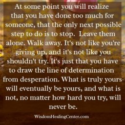 What is truly yours will eventually be yours