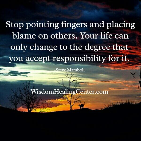 Stop pointing fingers & placing blame on others