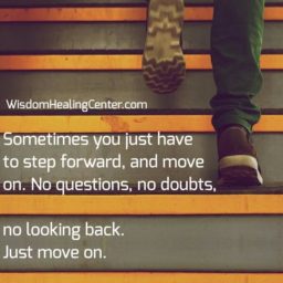 Sometimes you just have to step forward & move on