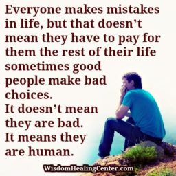 Everyone makes mistakes in life