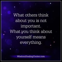 What you think about yourself means everything